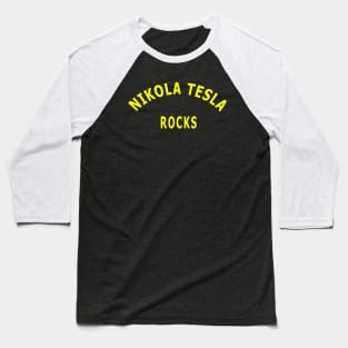 Nikola Tesla Rocks Baseball T-Shirt